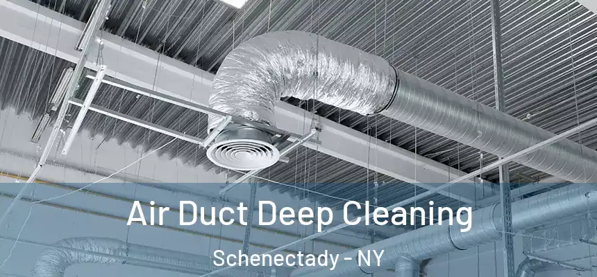  Air Duct Deep Cleaning Schenectady - NY